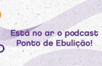 Quintessa lança a 2ª Temporada do podcast Ponto de Ebulição